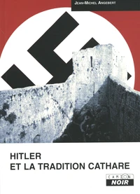 Hitler et la tradition cathare