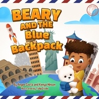  Angee Costa et  Kenya Hinson - Beary and the Blue Backpack.