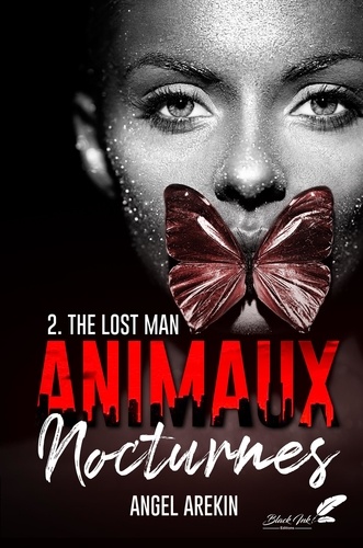 Animaux nocturnes Tome 2 The lost man