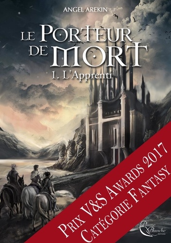 Le porteur de mort Tome 1 L'apprenti