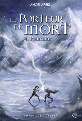 Le porteur de mort Tome 4 Poursuite