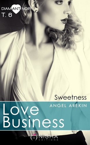Love Business Sweetness - tome 6