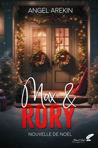 Angel Arekin - Max & Rory (nouvelle de Noël).