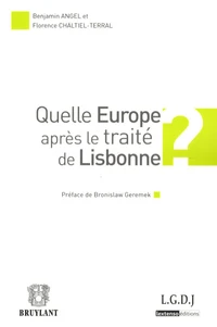 Quelle Europe après le traité de Lisbonne ?