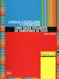 Angel Cervera - Lengua Castellana y Literatura - Como hacer facilmente un comentario de texto.