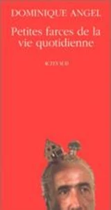 Petites farces de la vie quotidienne