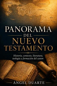 PANORAMA DEL NUEVO TESTAMENTO