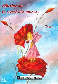  Angel - Etheline ou le secret des muses.