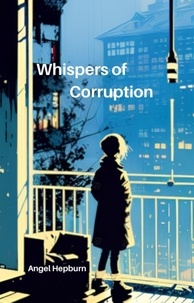  Angel Hepburn - Whispers of Corruption.