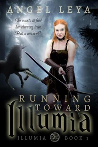 Running Toward Illumia
