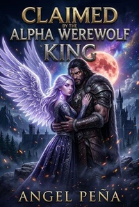 Claimed by the Alpha Werewolf King