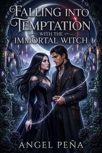 Falling Into Temptation With the Immortal Witch