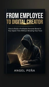 From Employee to Digital Creator