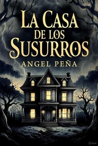 la casa de los susurros