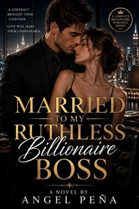 Married to My Ruthless Billionaire Boss