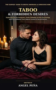 Taboo &amp; Forbidden Desires