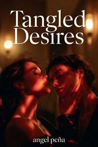 tangled desires