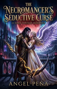 The Necromancer’s Seductive Curse