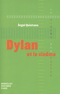 Angel Quintana - Dylan et le cinéma.