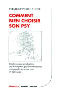 Comment bien choisir son psy