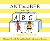 Angela Banner - Ant and Bee and the ABC.