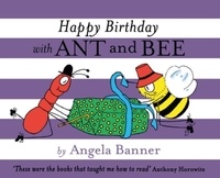 Angela Banner - Happy Birthday with Ant and Bee.