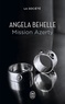 Angela Behelle - La société Tome 2 : Mission Azerty.