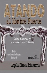 Atando al Hombre Fuerte