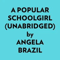 A Popular Schoolgirl (Unabridged)