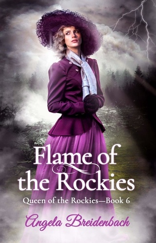  Angela Breidenbach - Flame of the Rockies - Queen of the Rockies, #6.