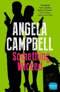 Angela Campbell - Something Wicked.