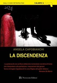 Angela Capobianchi - La discendenza.