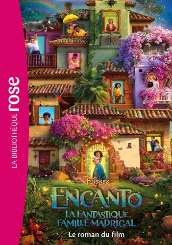 Couverture de Encanto : la fantastique famille Madrigal