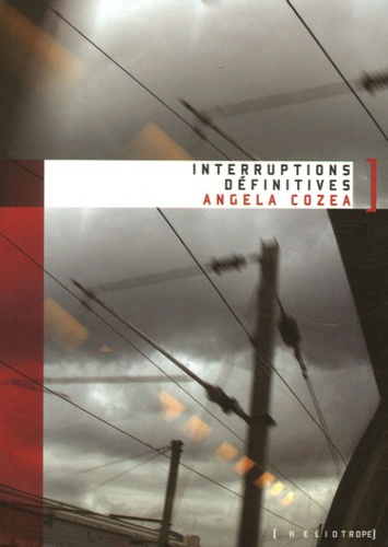 Angela Cozea - Interruptions définitives.