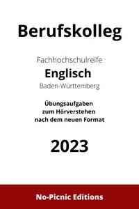 Berufskolleg Fachhochschulreife Englisch Baden-Württemberg: Übungsaufgaben zum Hörverstehen nach dem neuen FHSR 2023-Format
