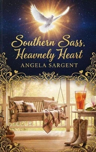 Southern Sass, Heavenly Heart