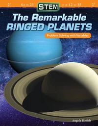 STEM: The Remarkable Ringed Planets