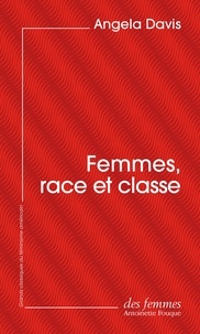 Lire et télécharger des livres en ligne Femmes, race et classe 9782721007117 in French par Angela Davis RTF MOBI DJVU