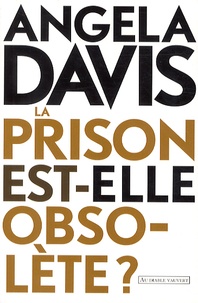 Angela Davis - La prison est-elle obsolète ?.
