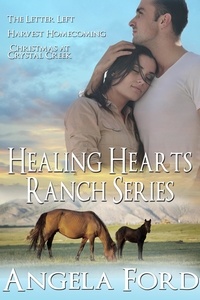  Angela Ford - The Healing Hearts Ranch Series.