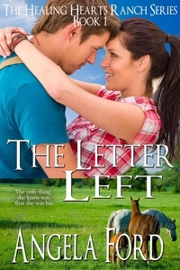  Angela Ford - The Letter Left - The Healing Hearts Ranch, #1.