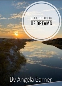  Angela Garner - Little Book of Dreams - Little Book, #1.
