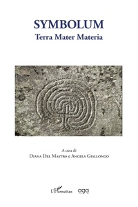 Angela Giallongo et Mastro diana Del - Symbolum - Terra mater materia.