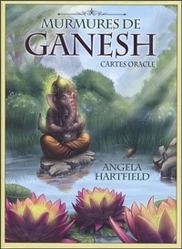Angela Hartfield - Murmures de Ganesh - Cartes oracle.