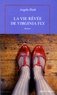 Angela Huth - La vie rêvée de Virginia Fly.