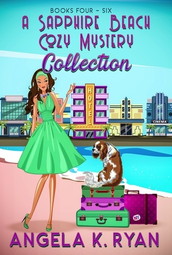  Angela K. Ryan - A Sapphire Beach Cozy Mystery Collection: Volume 2, Books 4-6 - Sapphire Beach Cozy Mysteries, #2.