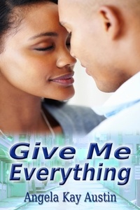  Angela Kay Austin - Give Me Everything.