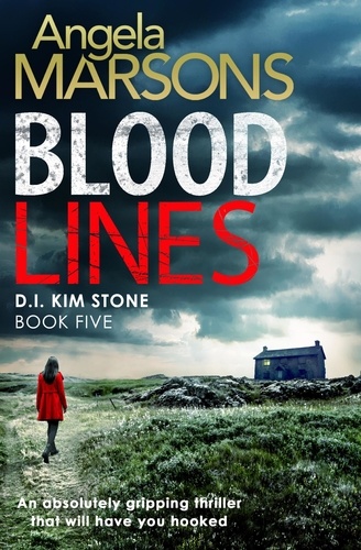 Blood Lines. An absolutely gripping thriller that will have you hooked