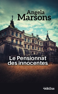 Angela Marsons - Le pensionnat des innocentes.