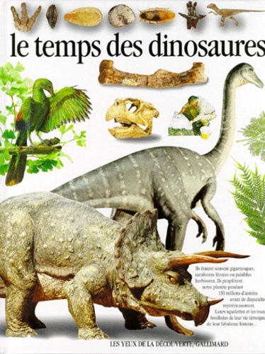 Angela Milner et David Norman - Le Temps des dinosaures.